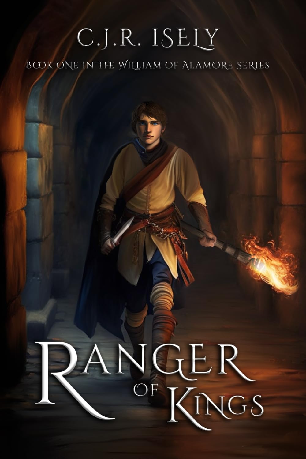 Ranger of Kings: 1 (William of Alamore Series)