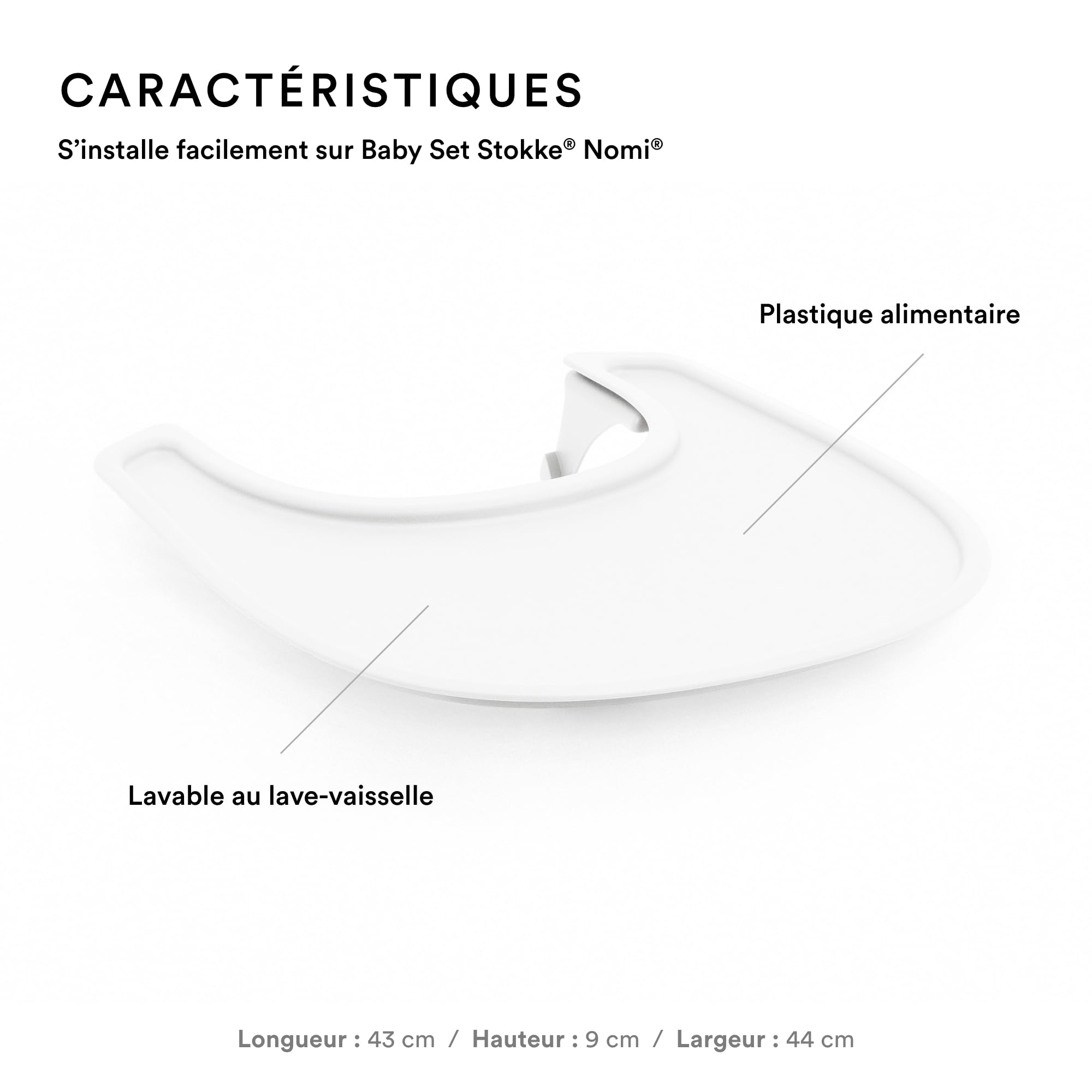 Plateau Stokke pour Nomi, Blanc - S’installe facilement sur le Baby Set Stokke Nomi - lavable au lave-vaisselle