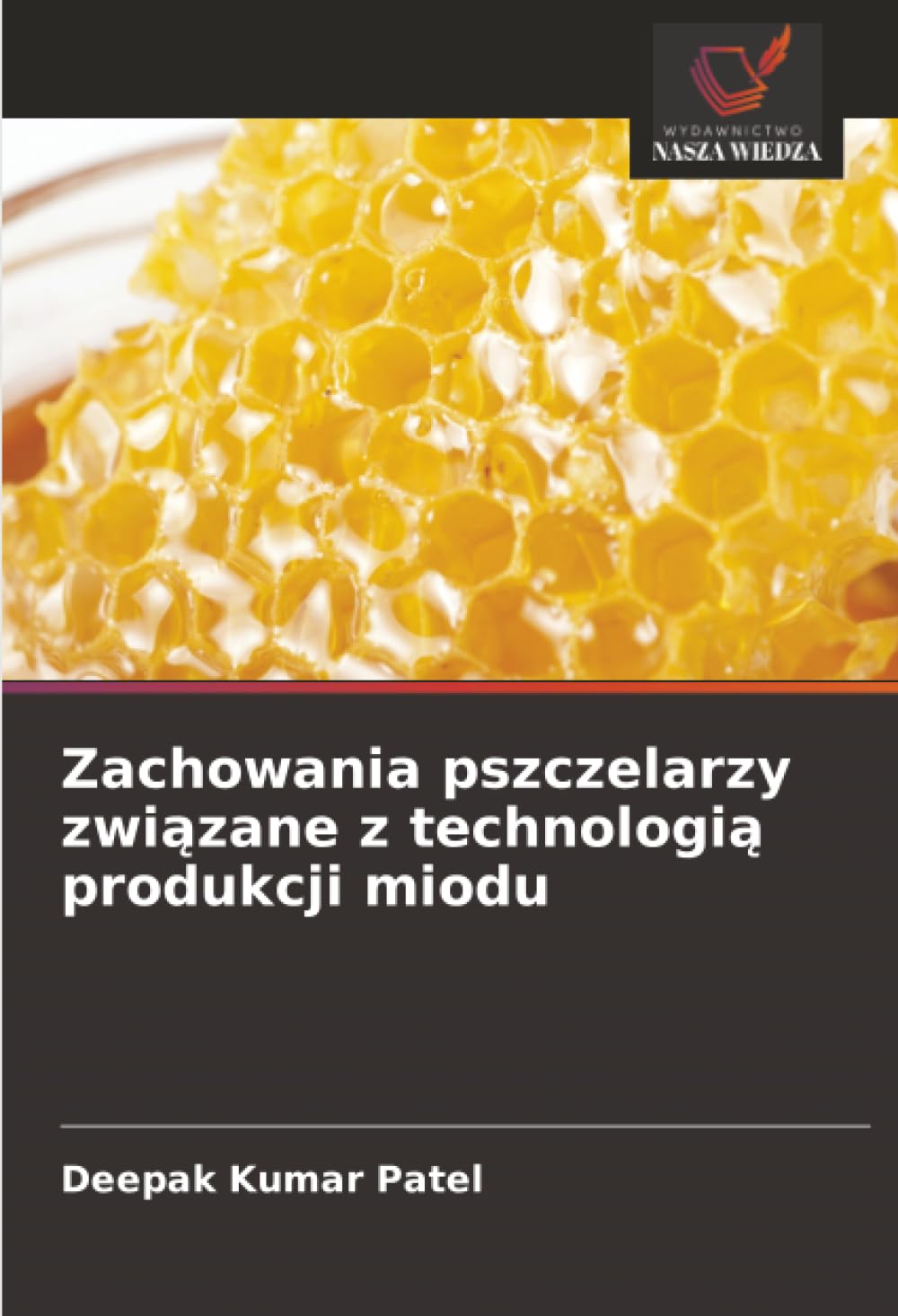 Zachowania pszczelarzy związane z technologią produkcji miodu