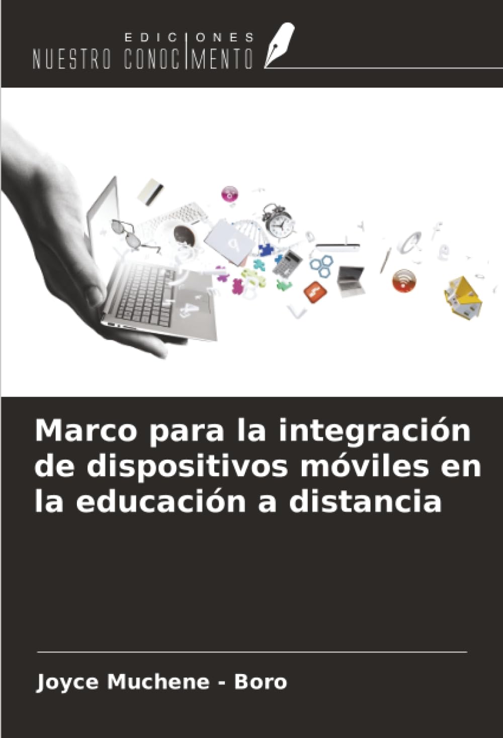 Marco para la integración de dispositivos móviles en la educación a distancia