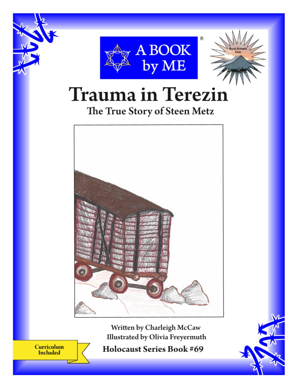 Trauma in Terezin: The True Story of Steen Metz