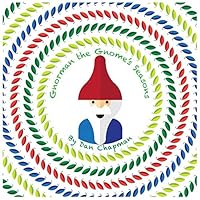 Gnorman the Gnome's Seasons 1983374539 Book Cover