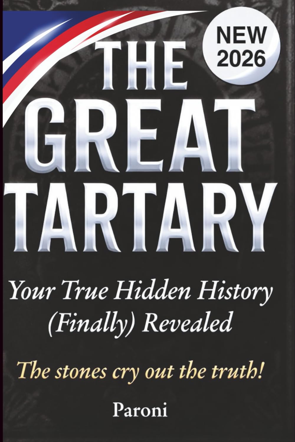 The Great Tartary or Your True Hidden History (Finally) Revealed - The stones cry out the truth!- Tartaria Mud Flood: Chicago1893 wasn’t built – it ... 11 chapters. Zero fluff. Total awakening.