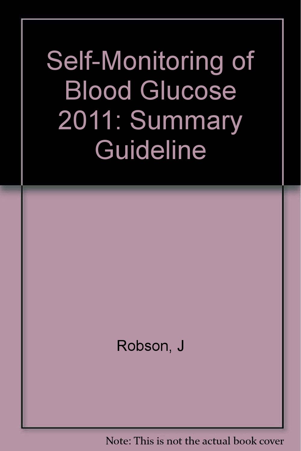 Amazon SelfMonitoring of Blood Glucose 2011 Summary Guideline (Self
