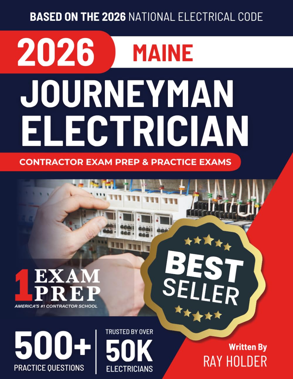 Maine 2026 Journeyman Electrician Exam Prep and Study Guide: 12 Practice Exams + 2 Full Final Exams: Trusted by 50k Electricians