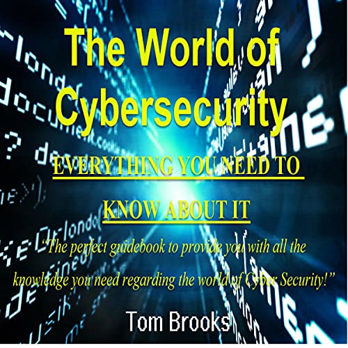 The World of Cybersecurity by Tom Brooks episode artwork