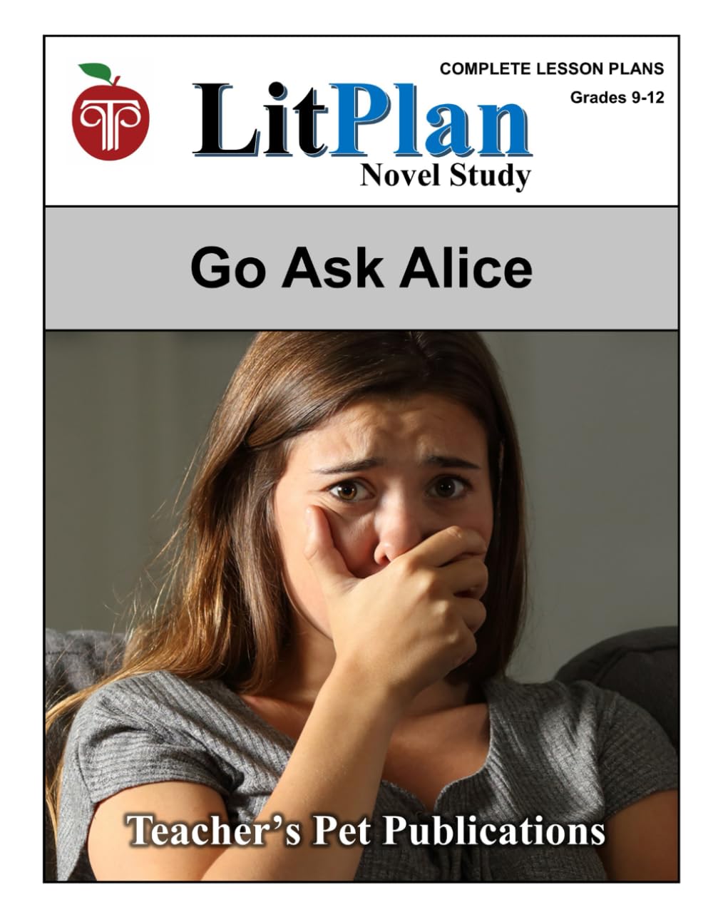 LitPlan Novel Study Go Ask Alice (LitPlan Novel Study Units)
