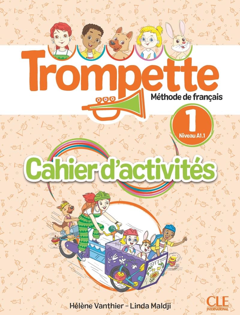 Trompette 1: Niveau A1.1 - Cahier d'activités + audio: Méthode de français - Cahier d'activités