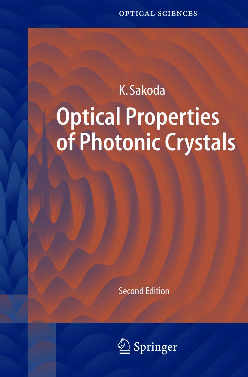 Amazon.co.jp: Optical Properties of Photonic Crystals (Springer