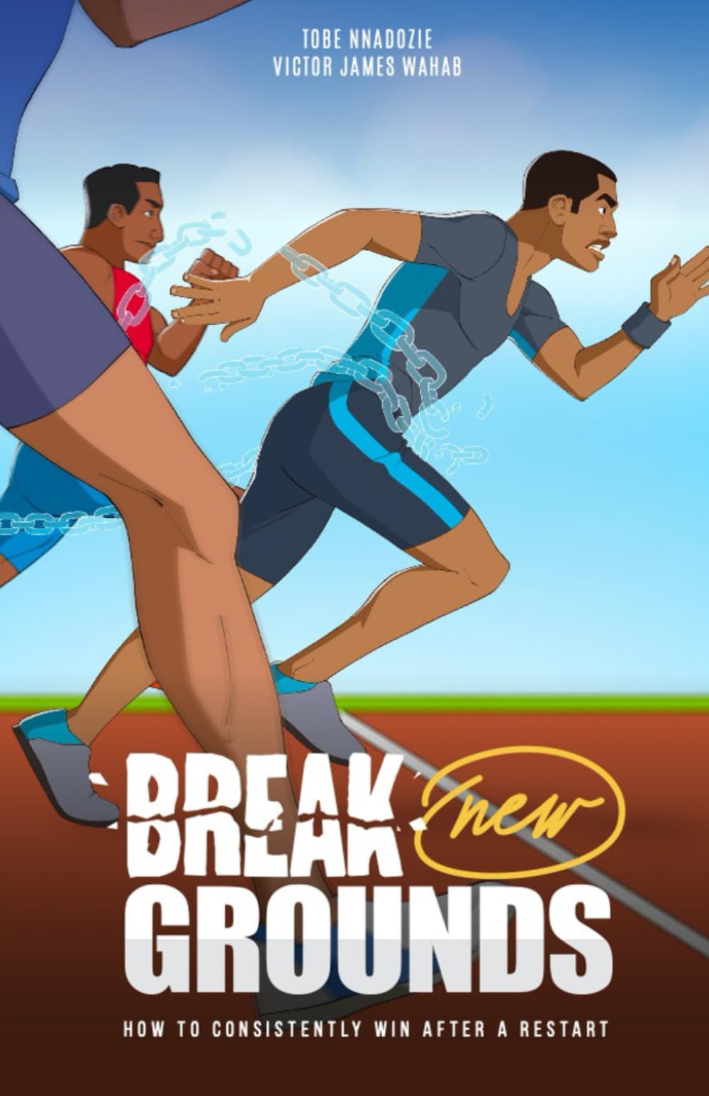 BREAK NEW GROUNDS: How to Consistently Win After a Restart