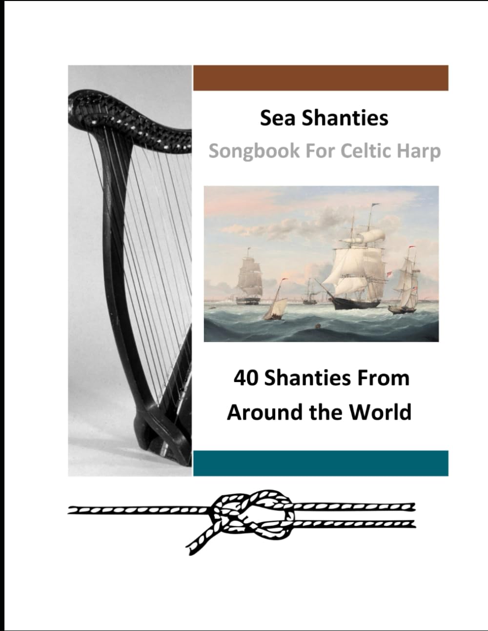 Sea Shanty Songbook for Celtic Harp (40 Songs for Celtic Harp)