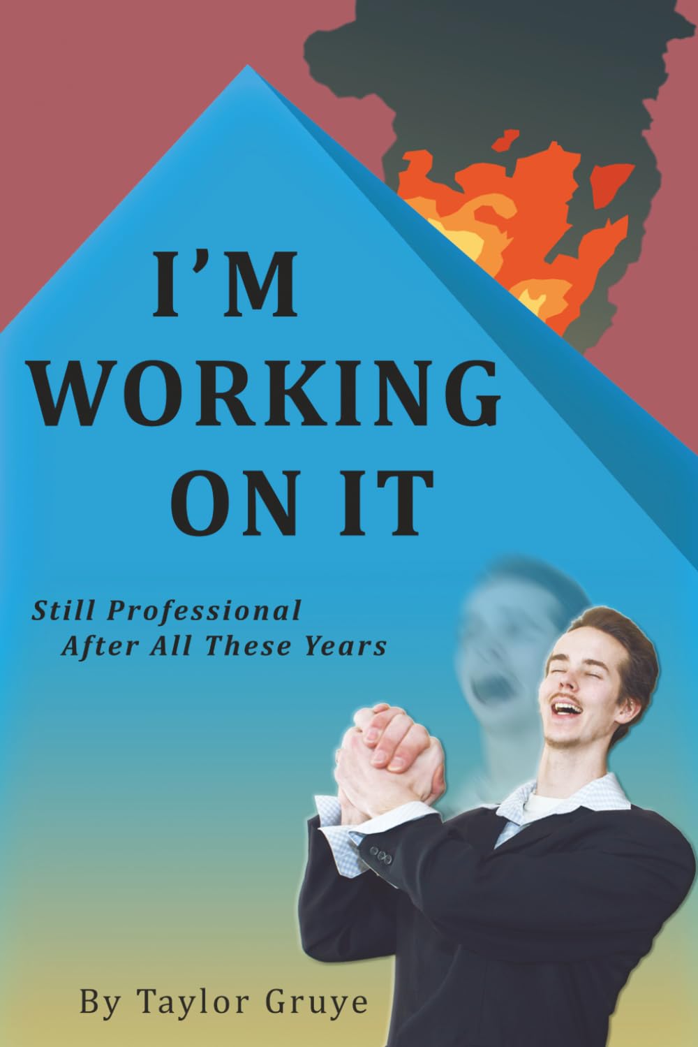 I'm Working On It: Still Professional After All These Years