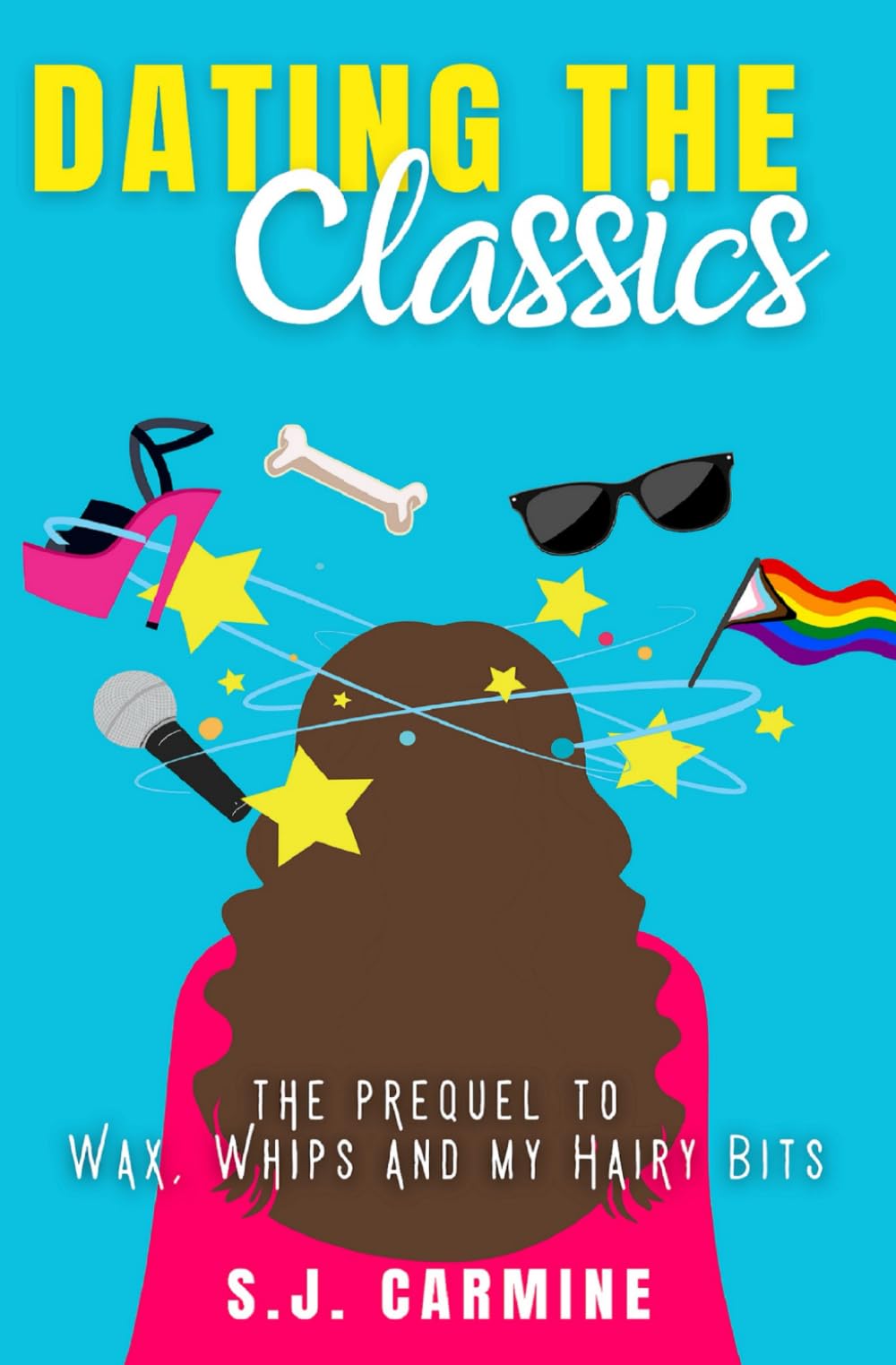 Dating The Classics: The Wax, Whips and My Hairy Bits Prequel (Wax and Whips)