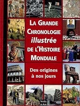 Download La grande chronologie illustrée de l'histoire mondiale PDF