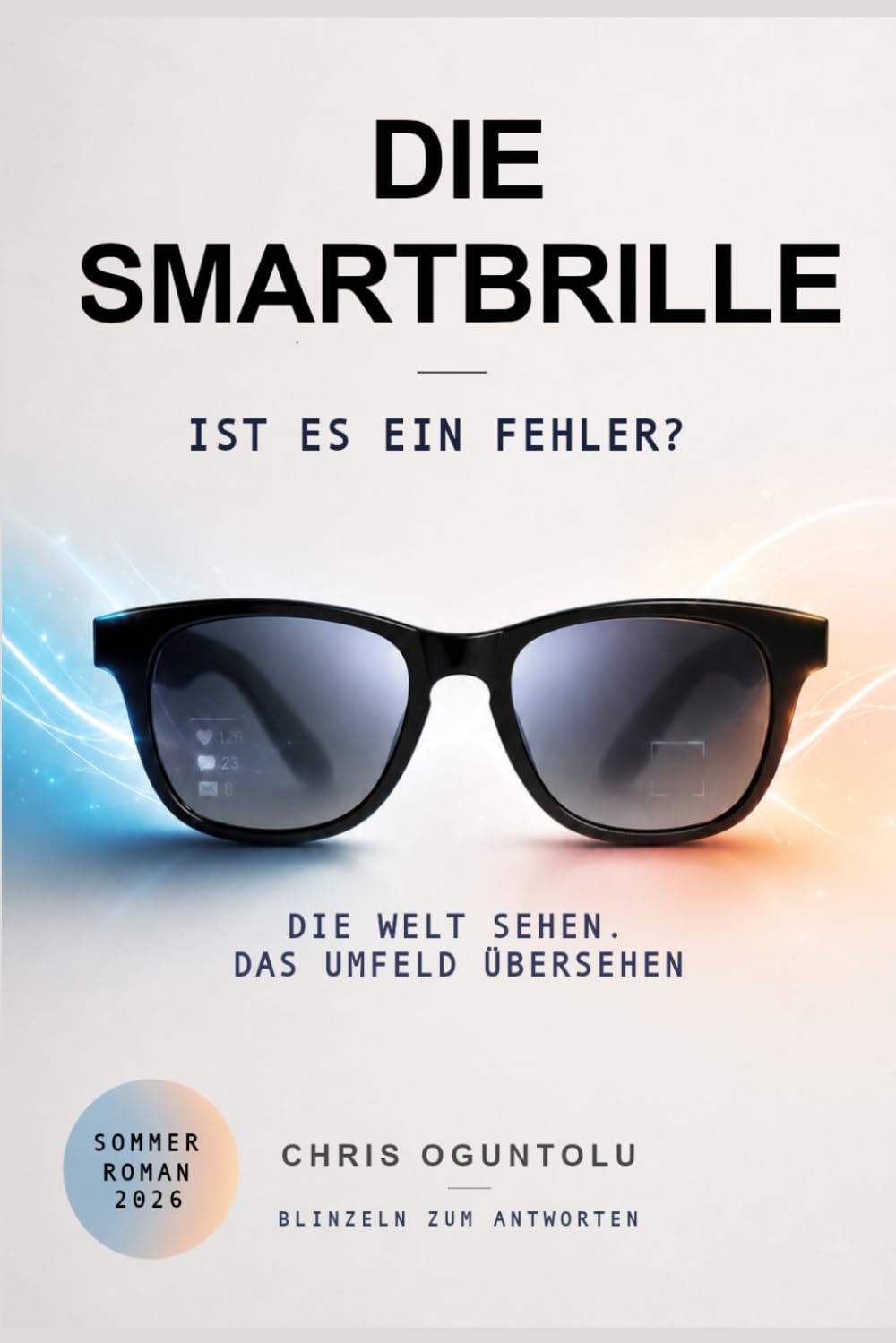 Die Smartbrille: Ist es ein Fehler?