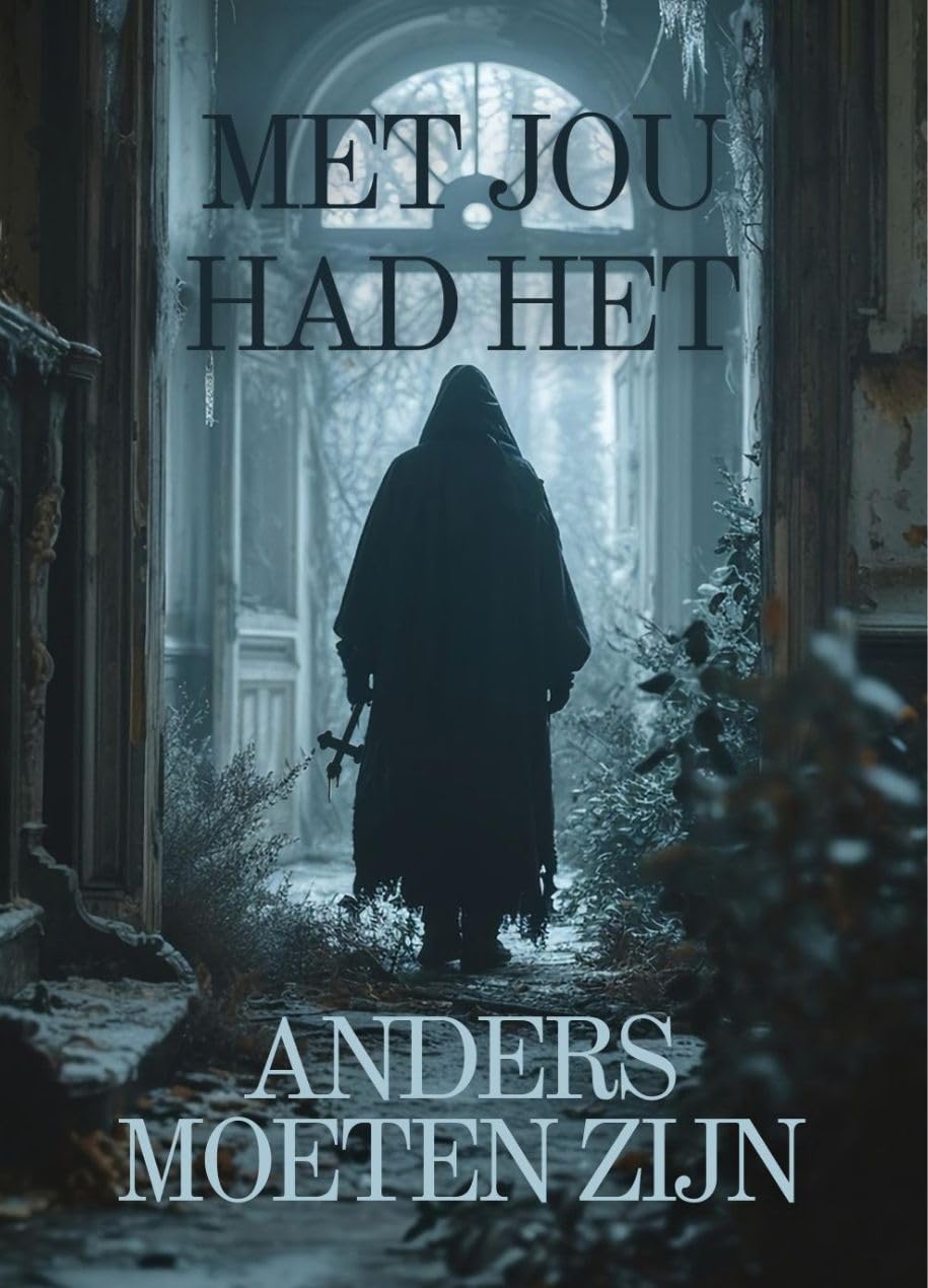 Met jou had het anders moeten zijn (Dutch Edition)