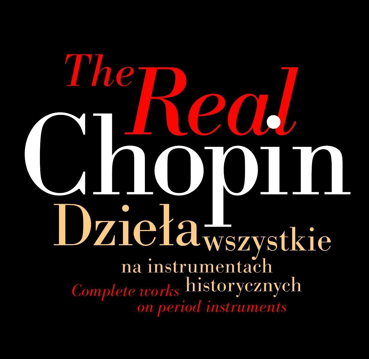クラシック The Real Chopin Complete Works 21CD The Real CHOPIN: Complete Works on Period Instruments / Brüggen