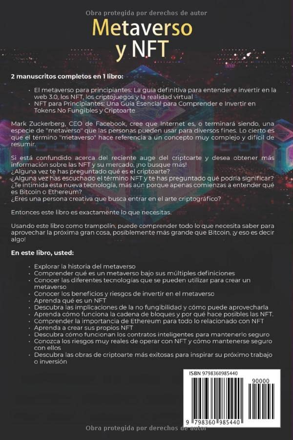 Miniatura 2 de Metaverso y NFT El descubrimiento de la Web 3.0, la inversión en tokens no fungibles, la realidad virtual, el criptojuego y el criptoarte (Spanish