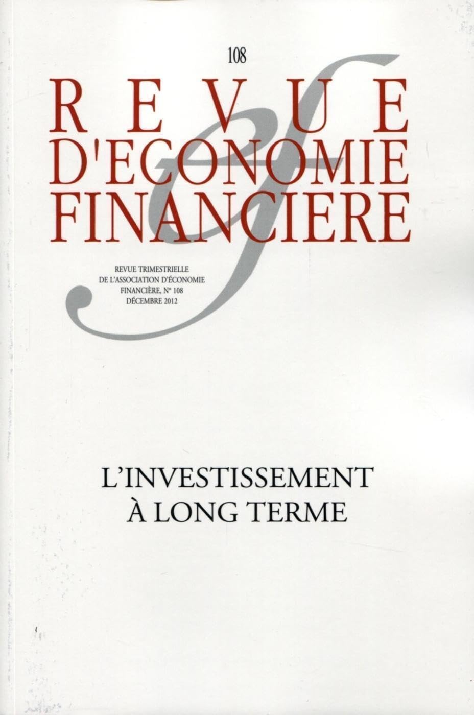 L'investissement à long terme: N° 108 - Décembre 2012