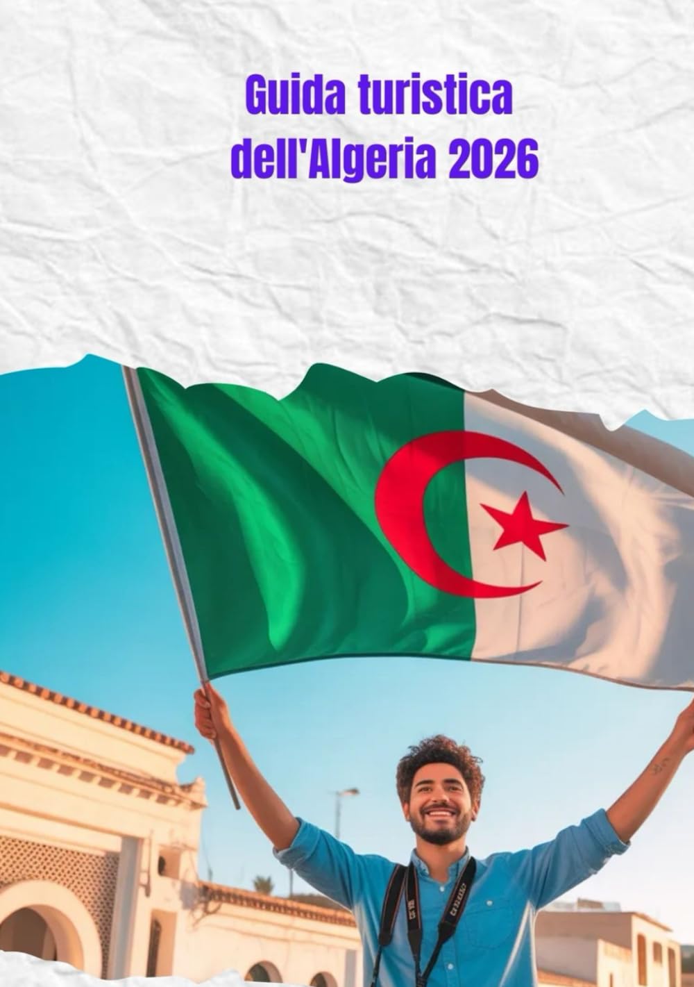 Guida turistica dell'Algeria 2026