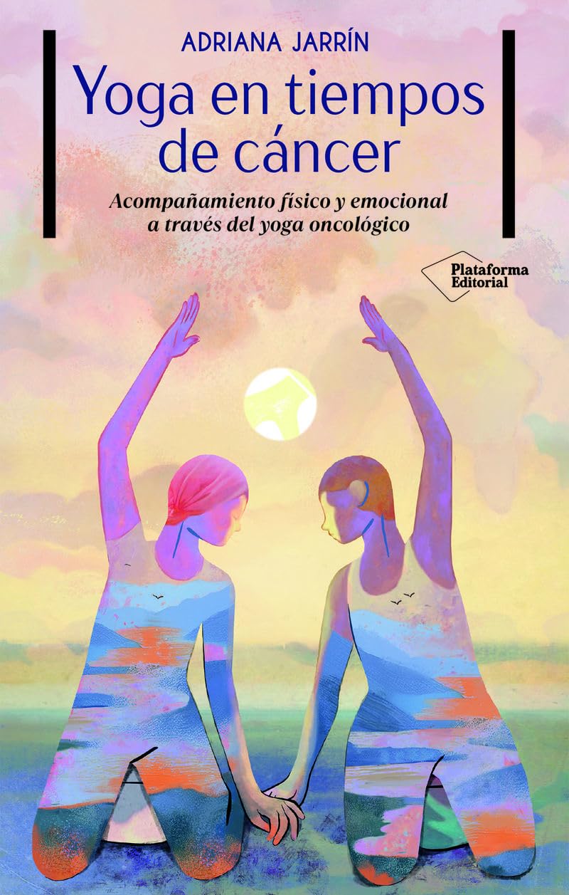 Yoga en tiempos de cáncer: Acompañamiento físico y emocional a través del yoga oncológico