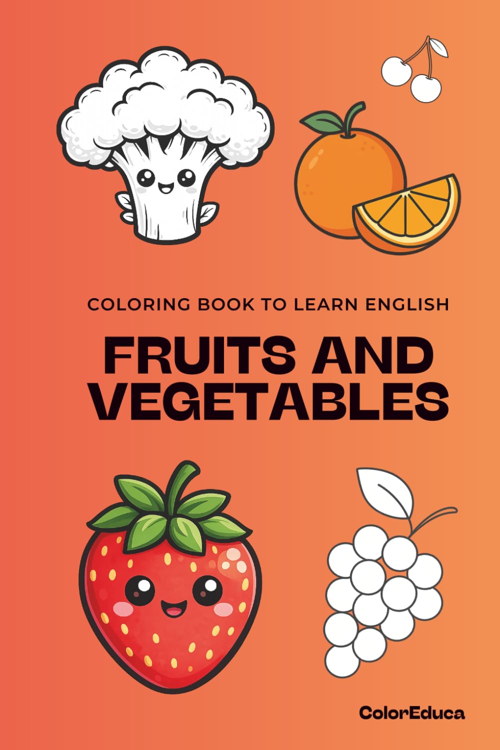 Coloring book to learn english FRUITS AND VEGETABLES