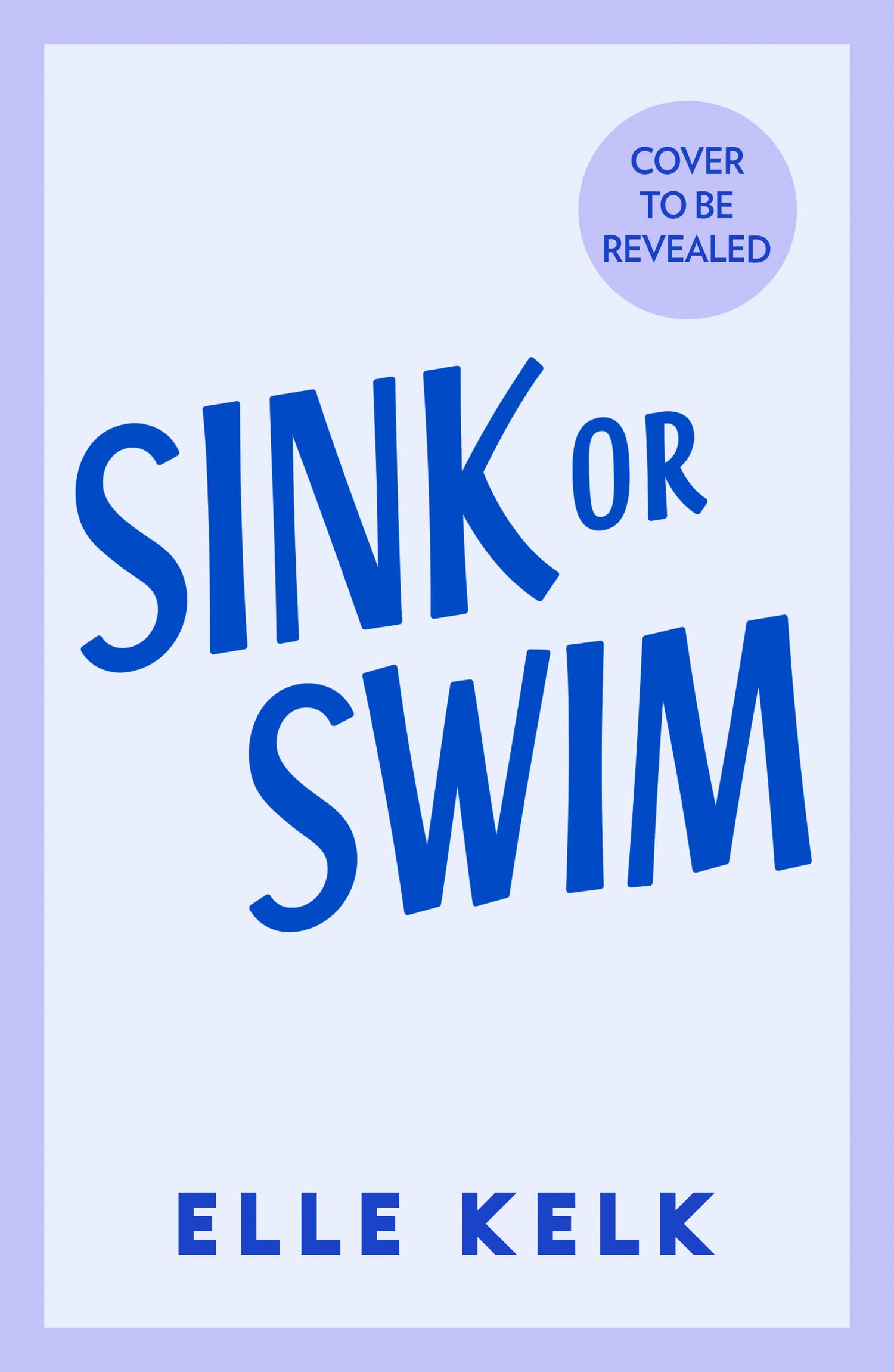 Sink or Swim: Don’t miss this BRAND-NEW for 2027 spicy, new-adult college romance. Perfect for fans of Off Campus and Heated Rivalry!: Book 2 (Junior Year Abroad)