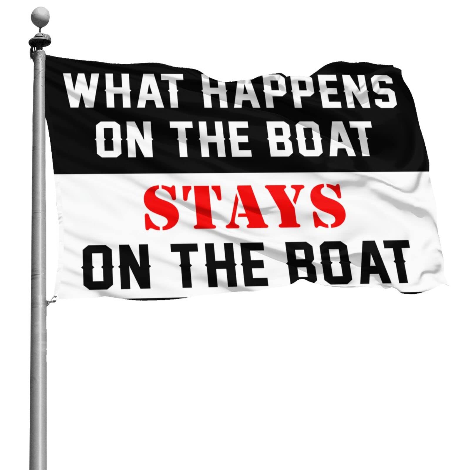 Fun Flags What Happens On The Boat Stays On The Boat Flag Flags For College Dorm Outdoor Flags Decorative (Size : 30X45CM)