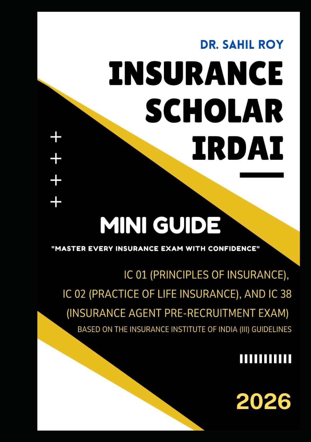 IRDAI Mini Guide: INSURANCE SCHOLAR IRDAI – Mini Guide: IC-01, IC-02, and IC-38