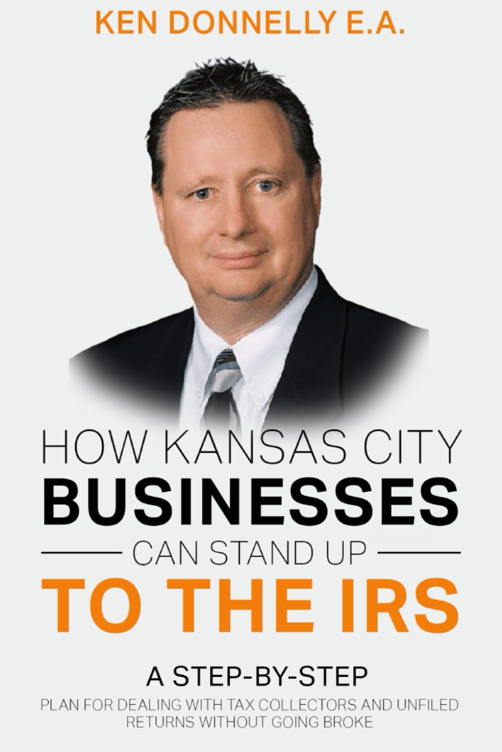 How Kansas City Businesses (And all across America) Can Stand up to the I.R.S