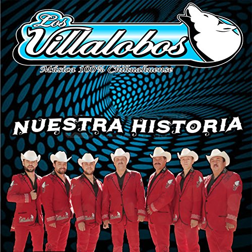 Play Nuestra Historia by Los Villalobos on Amazon Music