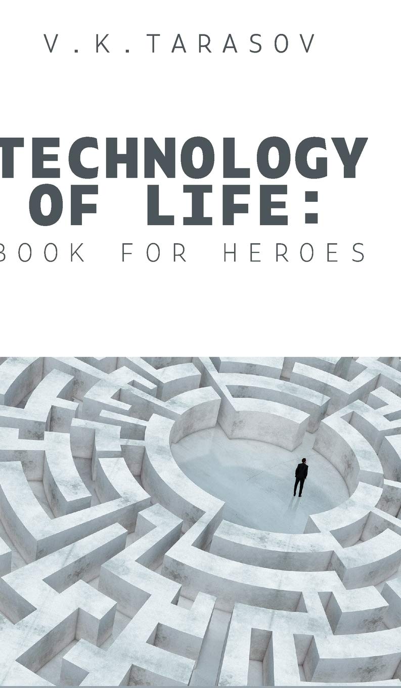 Buy Technology Of Life: Book For Heroes — BookShops.in