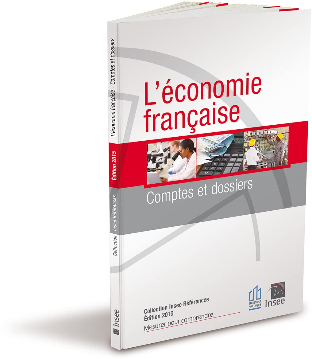 L'économie française, comptes et dossiers - Édition 2015: Comptes et dossiers - Rapport sur les comptes de la nation 2014
