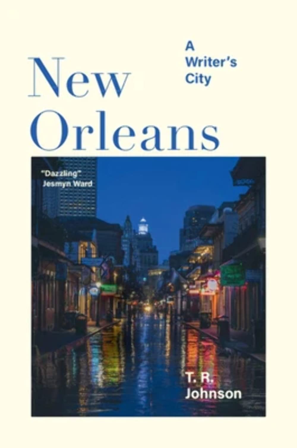 New Orleans: A Writer's City (Imagining Cities)
