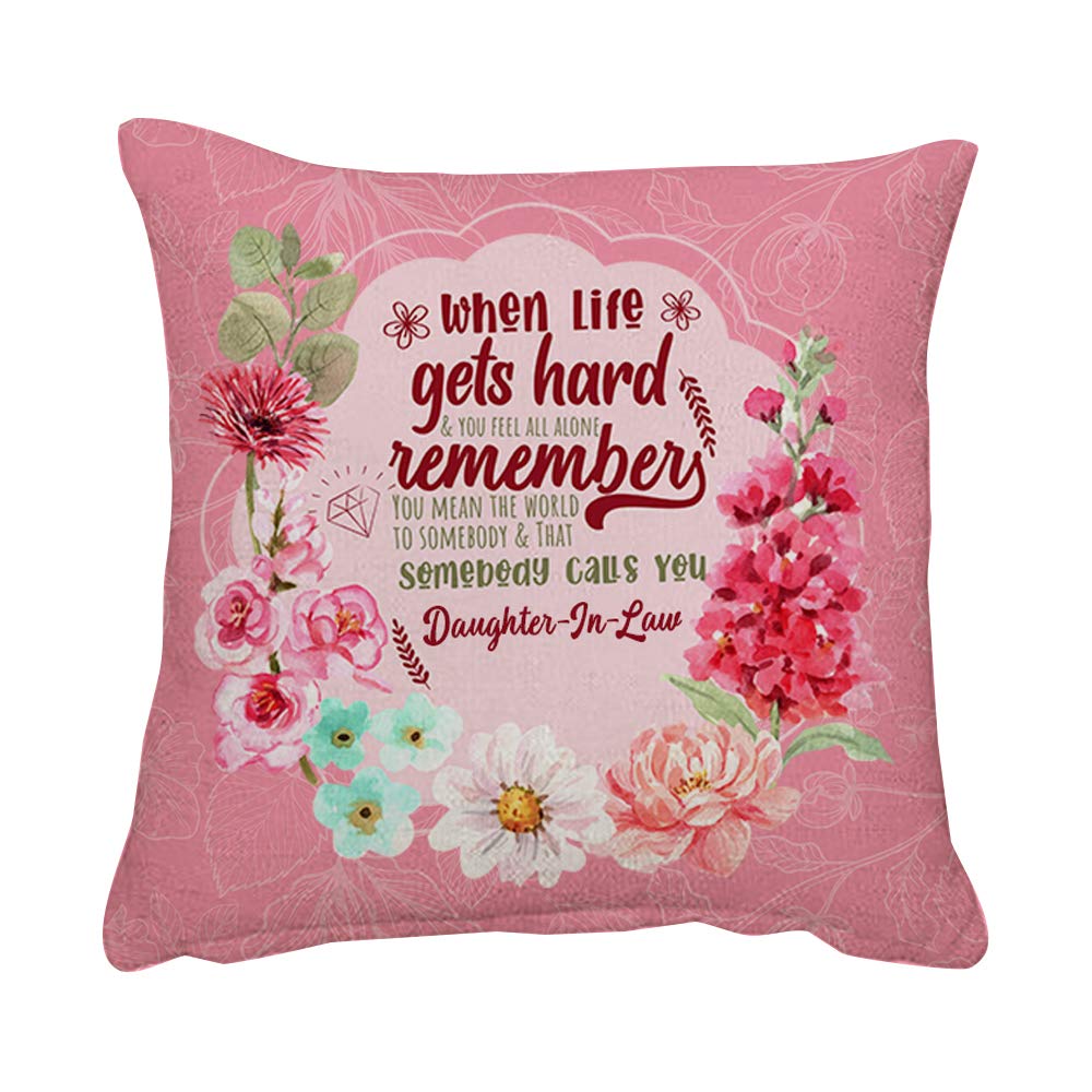 Giftme Linen Cover With Insert You Mean The World To Somebody That Calls You Daughter-In-Law Mothers Day Birthday Floral Gift Throw Pillow Cover Cushion Cover (Linen Cover With Insert)