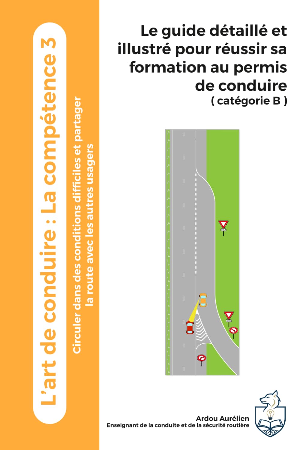 L'art de conduire : la compétence 3
