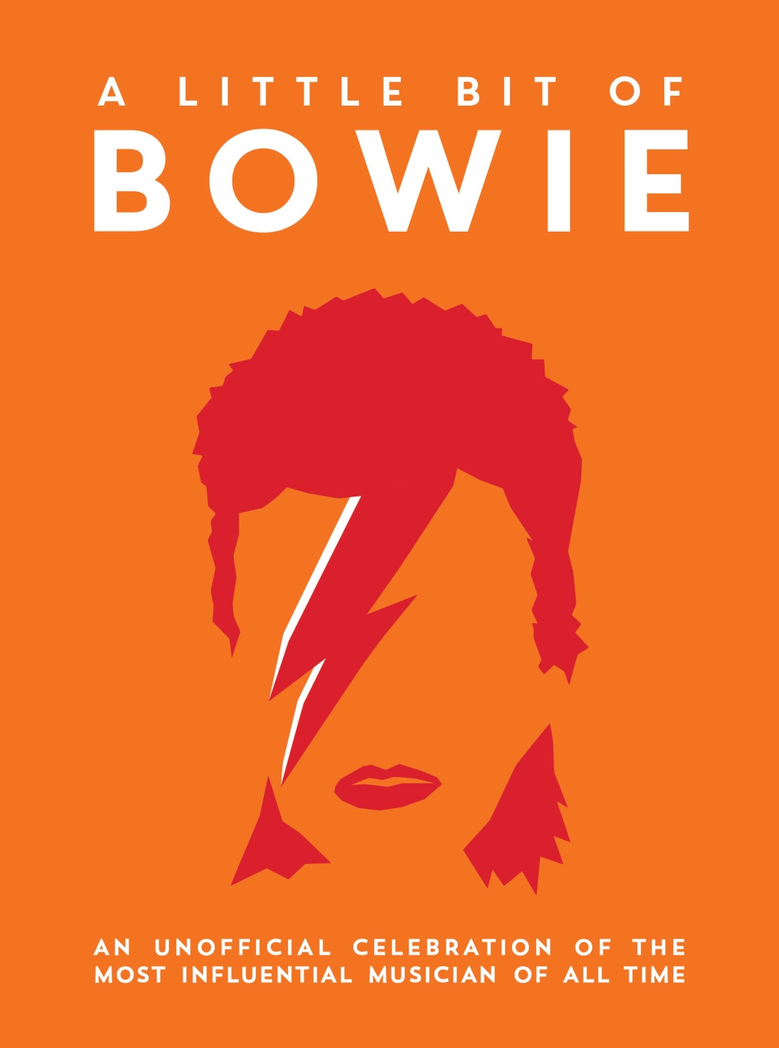 A Little Bit of Bowie: An Unofficial Celebratio. s, s,.#+,.#