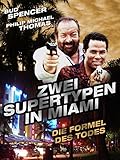  Zwei Supertypen in Miami - Die Formel des Todes