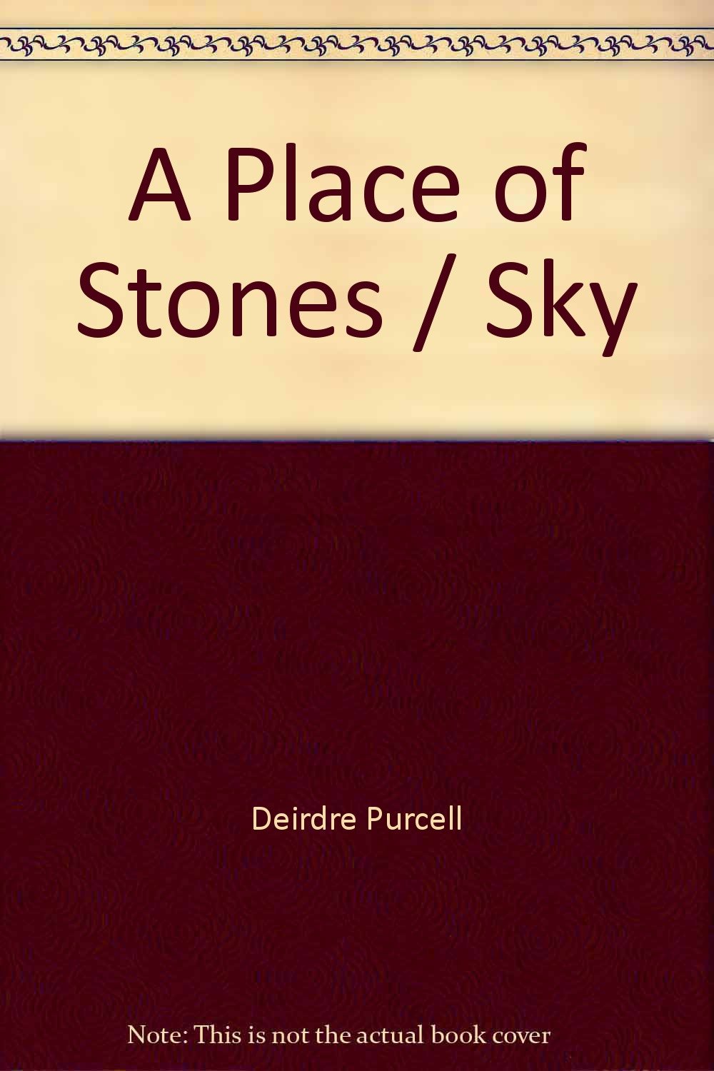 A Place of Stones / Sky