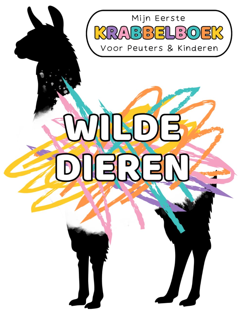 Mijn Eerste Krabbelboek Voor Peuters & Kinderen: Wilde dieren Kleurboek | Voor jongens en meisjes van 2–8 jaar