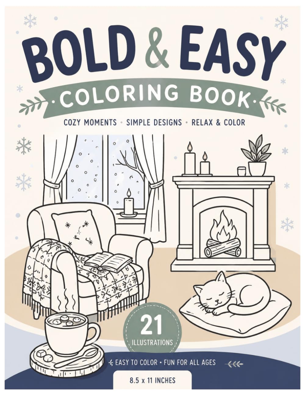 Bold & Easy Coloring Book: Cozy Winter Scenes for Relaxing, Stress Relief & Creative Fun