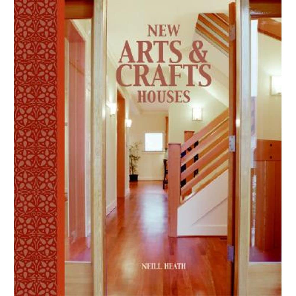 New Arts & Crafts Houses