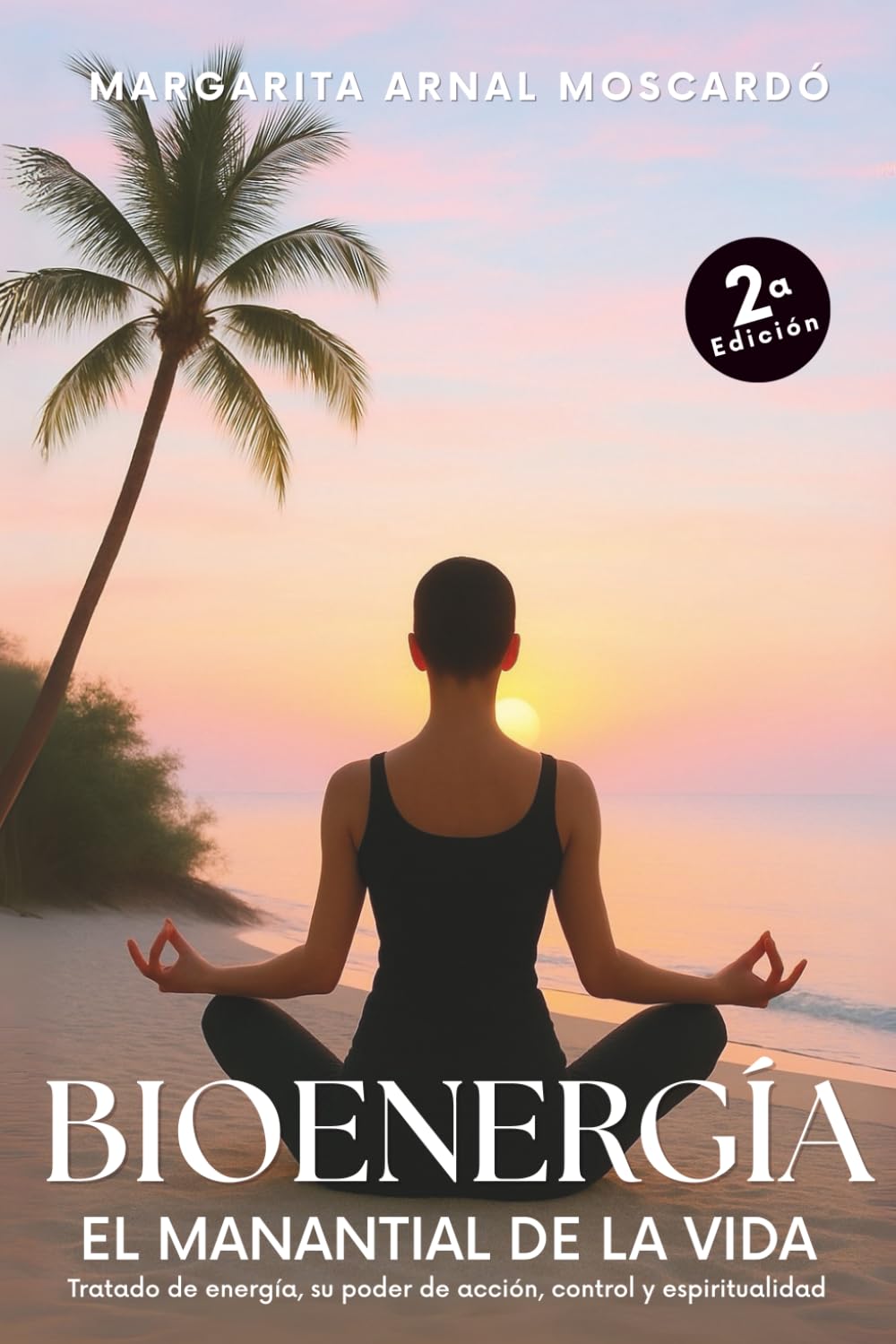 BIOENERGIA: El manantial de la vida