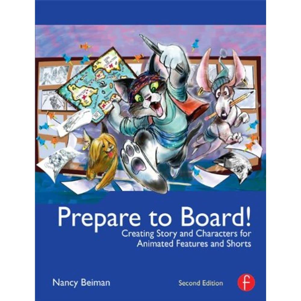 Prepare to Board livre de character design animation et guide de storyboard de court-métrage
