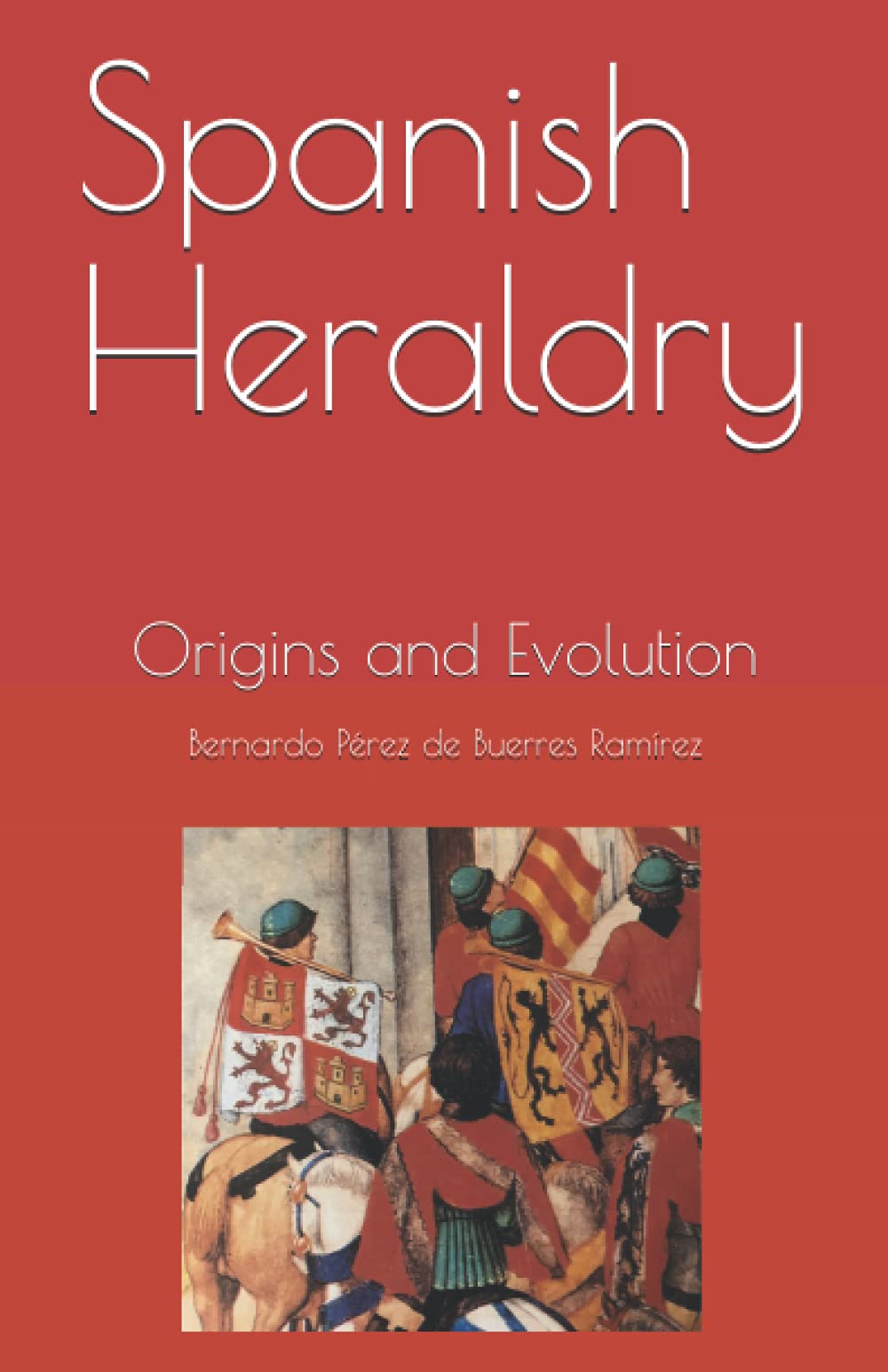 Spanish Heraldry: Origins and Evolution