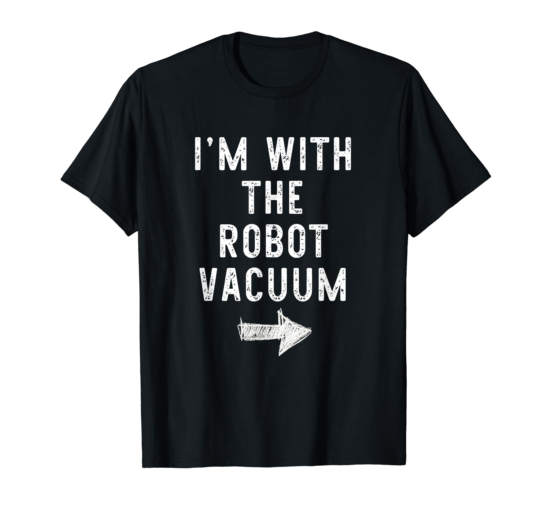 Im With The Robot Vacuum Costume HalloweenI'm With The Robot Vacuum Costume Halloween Matching Couple T-Shirt