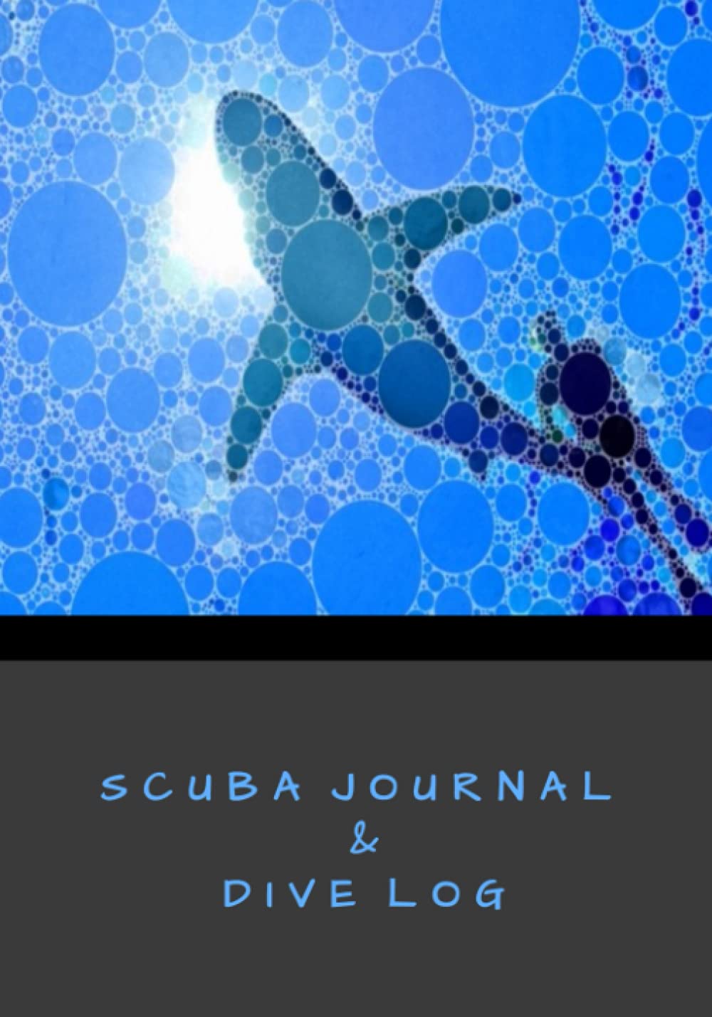 Scuba Journal & Dive Log Tracker - 7x10 - 75 pages: FrostArt Scuba