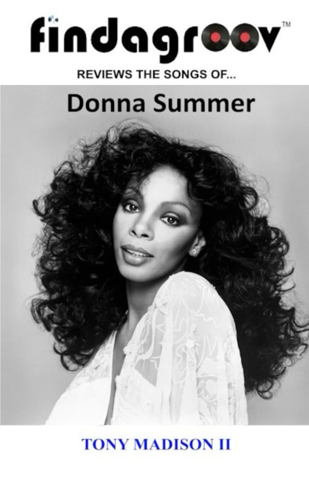 Findagroov™ Reviews The Songs Of... Donna Summer