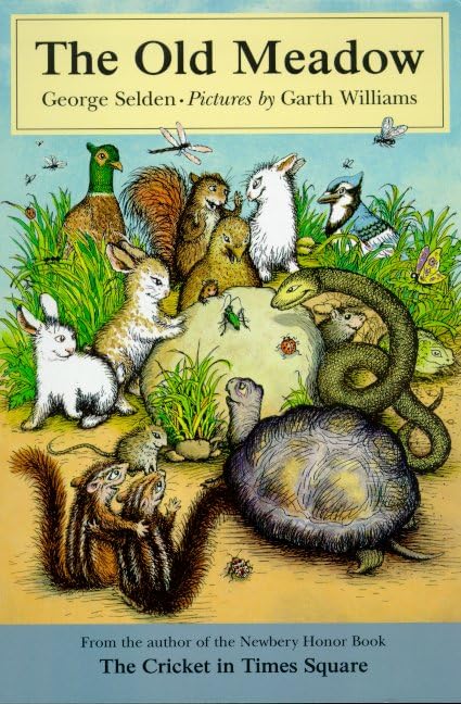 The Old Meadow (Chester Cricket and His Friends)