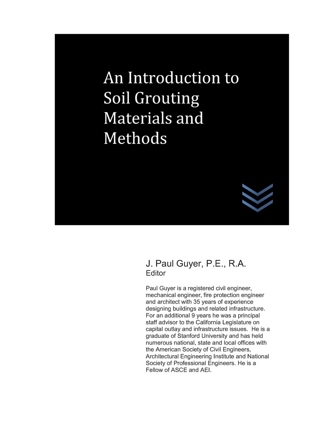 An Introduction to Soil Grouting Materials and Methods (Geotechnical Engineering)